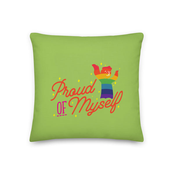  Proud Of Myself Pillow by Queer In The World Originals sold by Queer In The World: The Shop - LGBT Merch Fashion