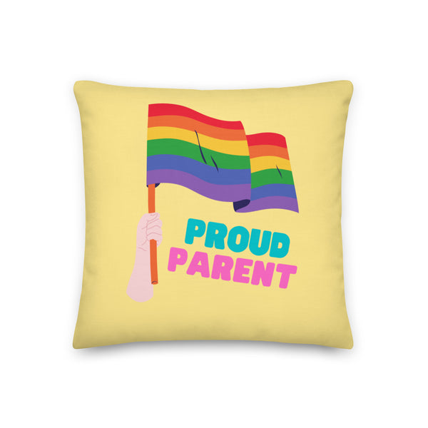  Proud Parent Pillow by Queer In The World Originals sold by Queer In The World: The Shop - LGBT Merch Fashion