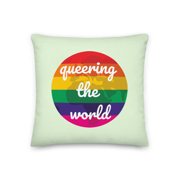  Queering The World Pillow by Queer In The World Originals sold by Queer In The World: The Shop - LGBT Merch Fashion