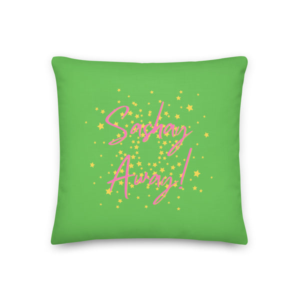  Sashay Away Pillow by Queer In The World Originals sold by Queer In The World: The Shop - LGBT Merch Fashion