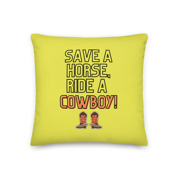  Save A Horse Ride A Cowboy Pillow by Queer In The World Originals sold by Queer In The World: The Shop - LGBT Merch Fashion