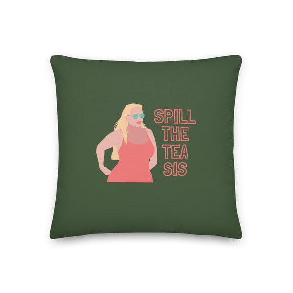  Spill The Tea Sis Pillow by Queer In The World Originals sold by Queer In The World: The Shop - LGBT Merch Fashion