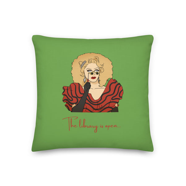  The Library Is Open (Rupaul) Pillow by Queer In The World Originals sold by Queer In The World: The Shop - LGBT Merch Fashion