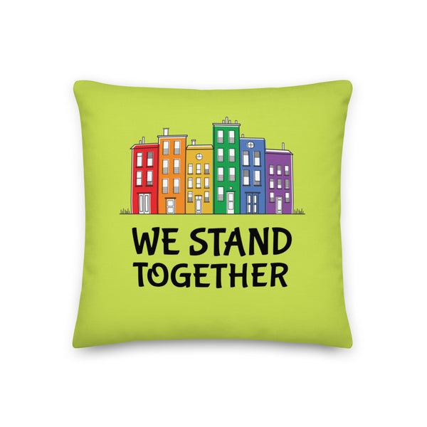  We Stand Together Pillow by Queer In The World Originals sold by Queer In The World: The Shop - LGBT Merch Fashion