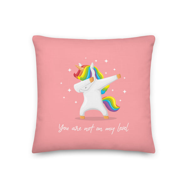  You Are Not On My Level Pillow by Queer In The World Originals sold by Queer In The World: The Shop - LGBT Merch Fashion