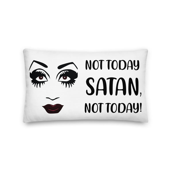  Not Today Satan Premium Pillow by Queer In The World Originals sold by Queer In The World: The Shop - LGBT Merch Fashion