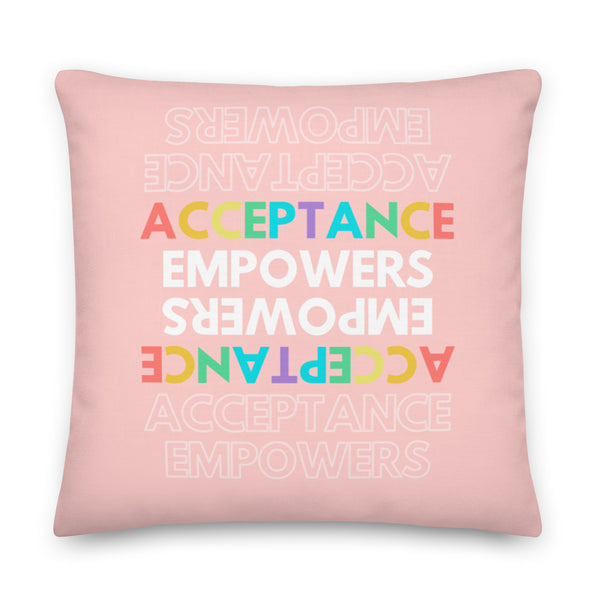  Acceptance Empowers Pillow by Queer In The World Originals sold by Queer In The World: The Shop - LGBT Merch Fashion