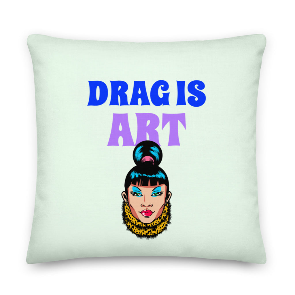  Drag Is Art Pillow by Queer In The World Originals sold by Queer In The World: The Shop - LGBT Merch Fashion