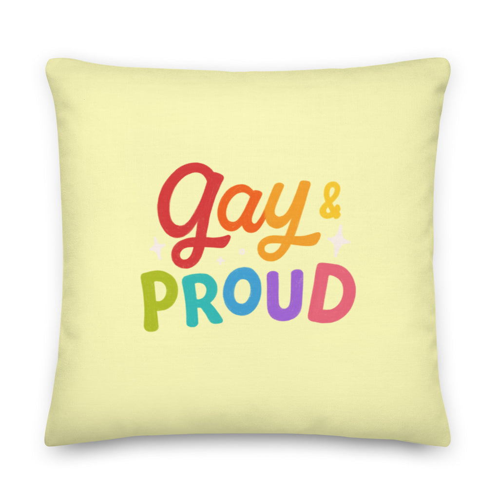  Gay & Proud Pillow by Queer In The World Originals sold by Queer In The World: The Shop - LGBT Merch Fashion
