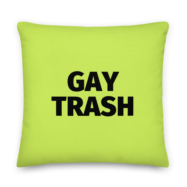  Gay Trash (Black Text) Pillow by Queer In The World Originals sold by Queer In The World: The Shop - LGBT Merch Fashion