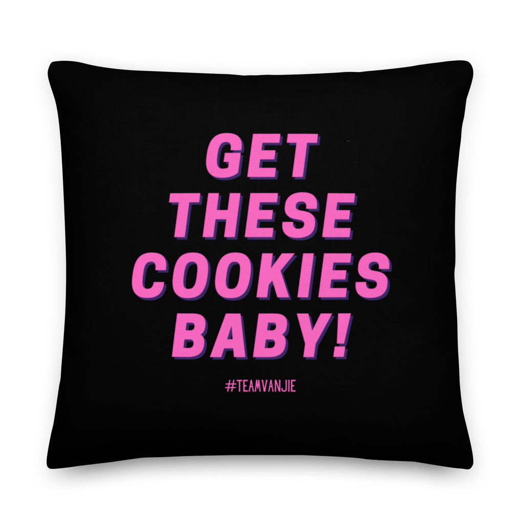  Get These Cookies Pillow by Queer In The World Originals sold by Queer In The World: The Shop - LGBT Merch Fashion