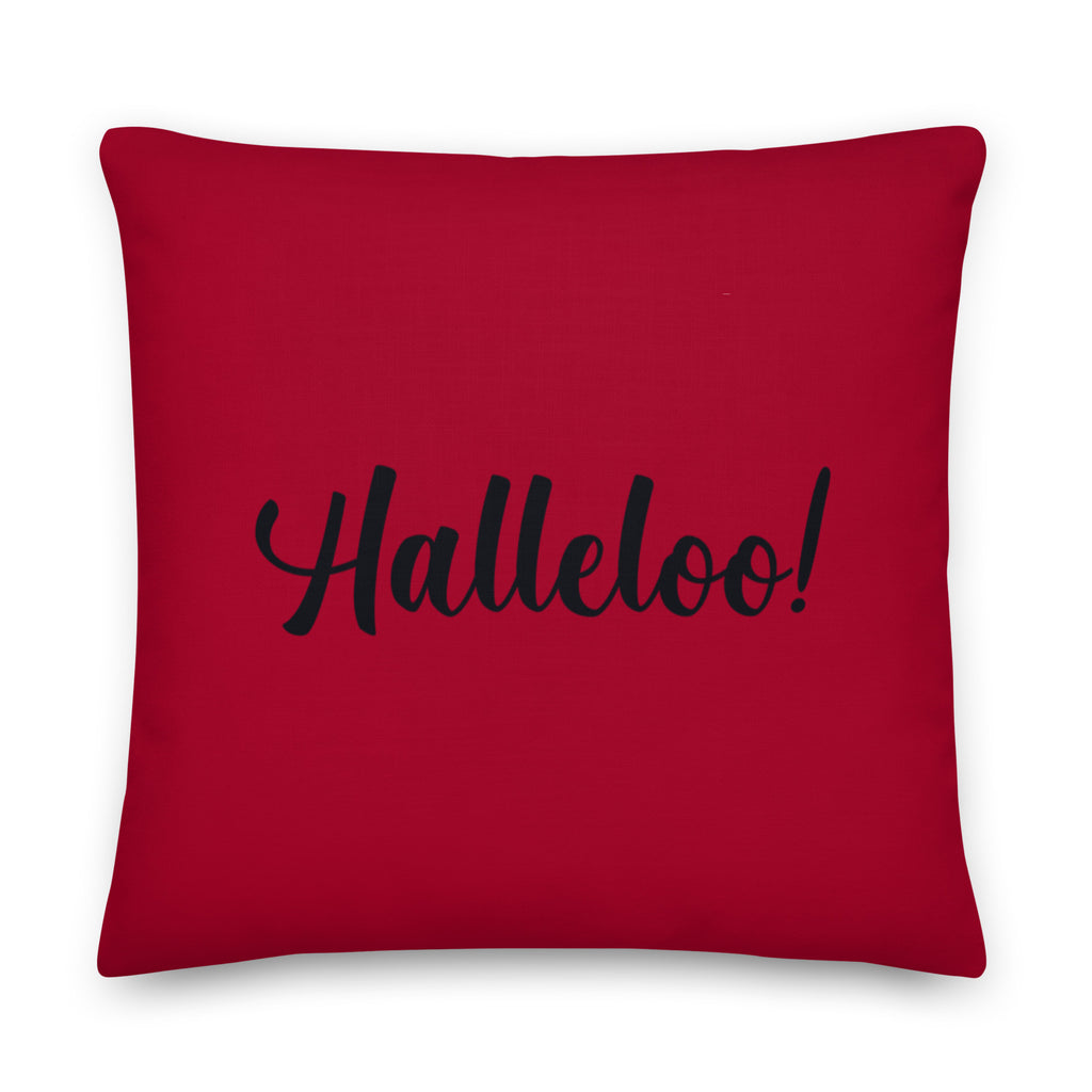  Halleloo! Pillow by Queer In The World Originals sold by Queer In The World: The Shop - LGBT Merch Fashion