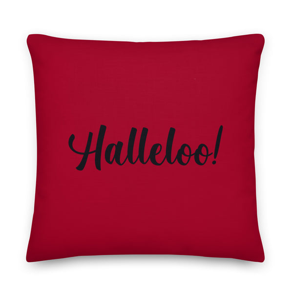  Halleloo! Pillow by Queer In The World Originals sold by Queer In The World: The Shop - LGBT Merch Fashion