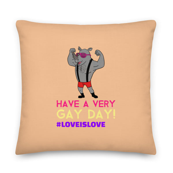  Have A Very Gay Day! Pillow by Queer In The World Originals sold by Queer In The World: The Shop - LGBT Merch Fashion