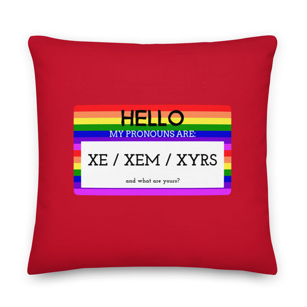  Hello My Pronouns Are Xe / Xem / Xyrs Pillow by Queer In The World Originals sold by Queer In The World: The Shop - LGBT Merch Fashion