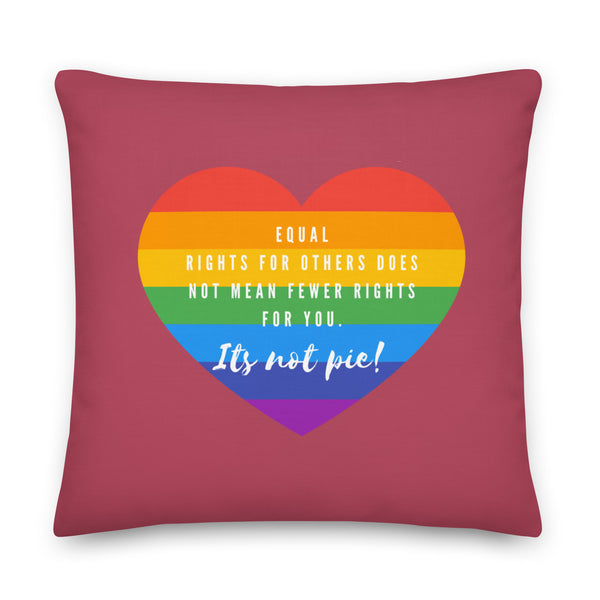 Front-facing burgundy pillow with a rainbow heart reading “Equal rights for others does not mean fewer rights for you. It’...