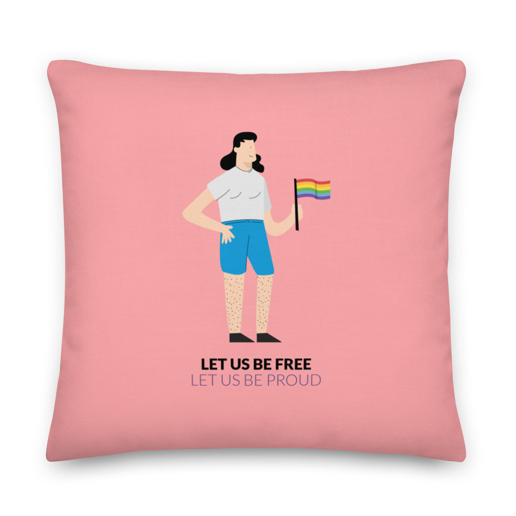  Let Us Be Free Let Us Be Proud Pillow by Queer In The World Originals sold by Queer In The World: The Shop - LGBT Merch Fashion