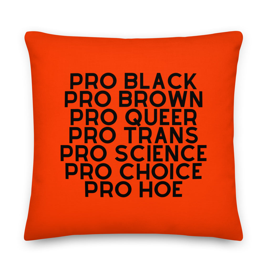  Pro Hoe (Black Text) Pillow by Queer In The World Originals sold by Queer In The World: The Shop - LGBT Merch Fashion