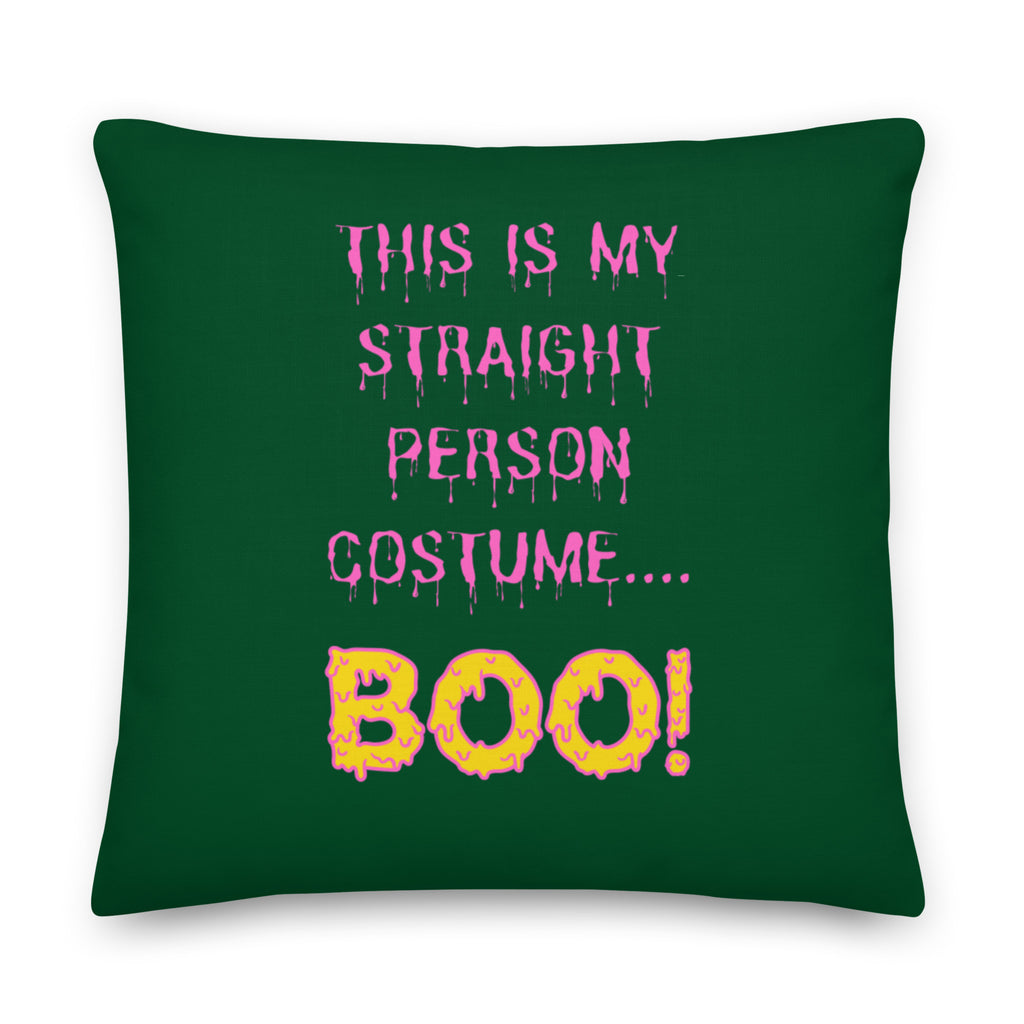  This Is My Straight Person ...boo! Pillow by Queer In The World Originals sold by Queer In The World: The Shop - LGBT Merch Fashion