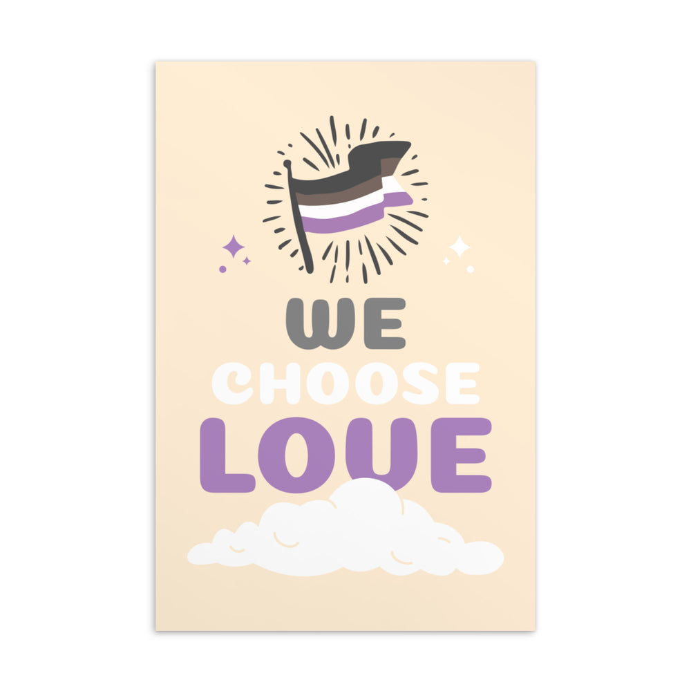 Portrait postcard with an asexual pride flag above the words “WE CHOOSE LOVE” and a cloud