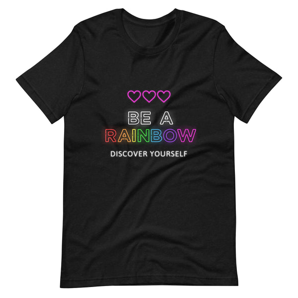 Front view of a black T-shirt with three hearts and rainbow lettering reading “BE A RAINBOW” and “DISCOVER YOURSELF.”