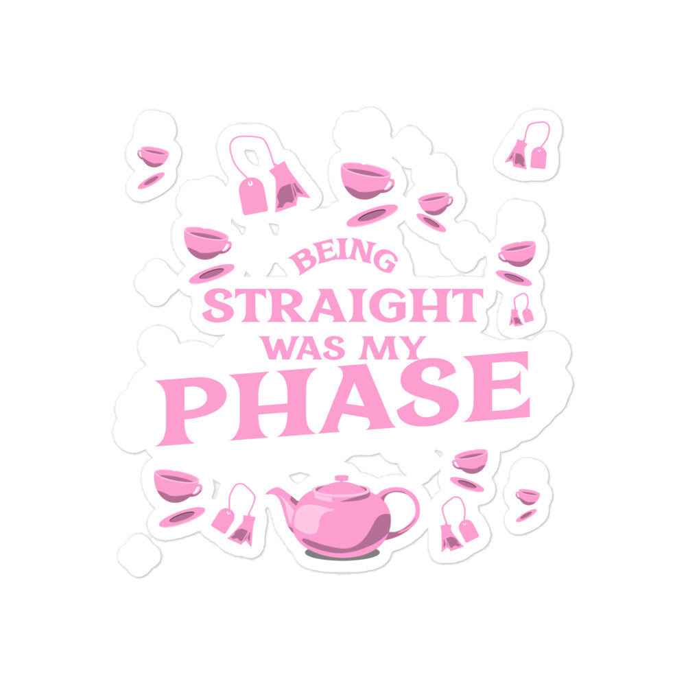 Pink sticker design reading “BEING STRAIGHT WAS MY PHASE,” with teacups, teapot, and shopping bags