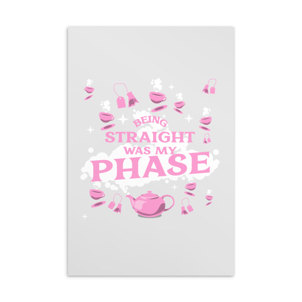 Postcard reading “Being Straight Was My Phase,” with pink teacups and tea bags