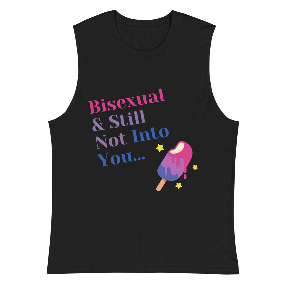 Black muscle tank top reading “Bisexual & Still Not Into You...” with a colorful popsicle
