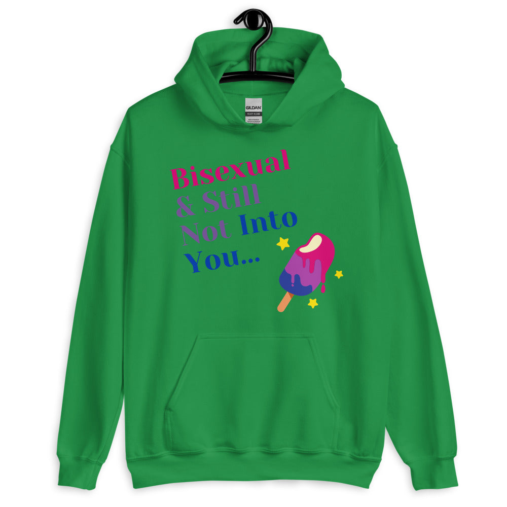 Green pullover hoodie with “Bisexual & Still Not Into You...” text and a colorful popsicle