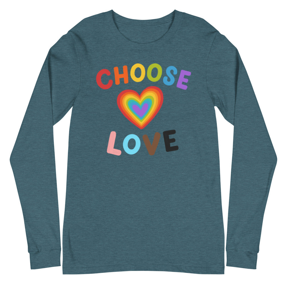 Front view of a deep teal long-sleeve shirt reading “CHOOSE LOVE” with a rainbow heart