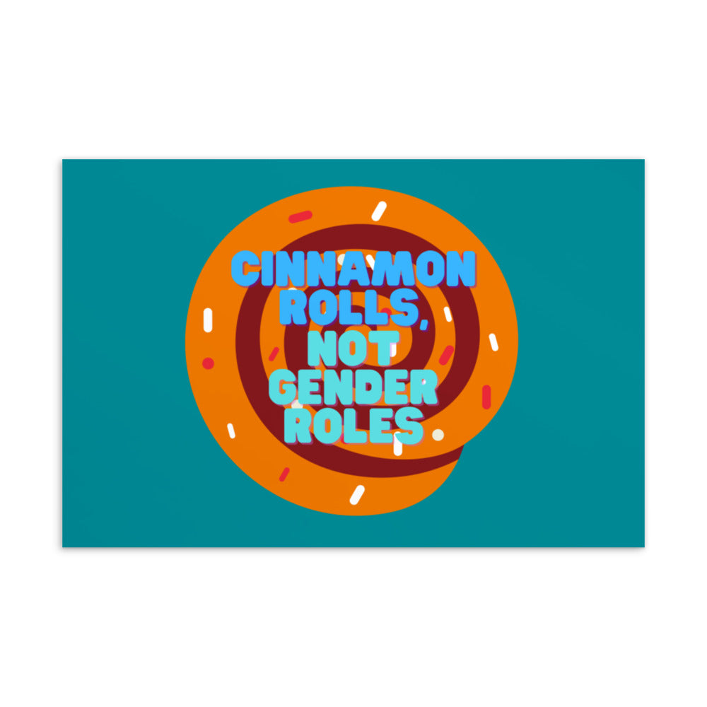 Postcard featuring a cinnamon roll illustration and the slogan “CINNAMON ROLLS, NOT GENDER ROLES”