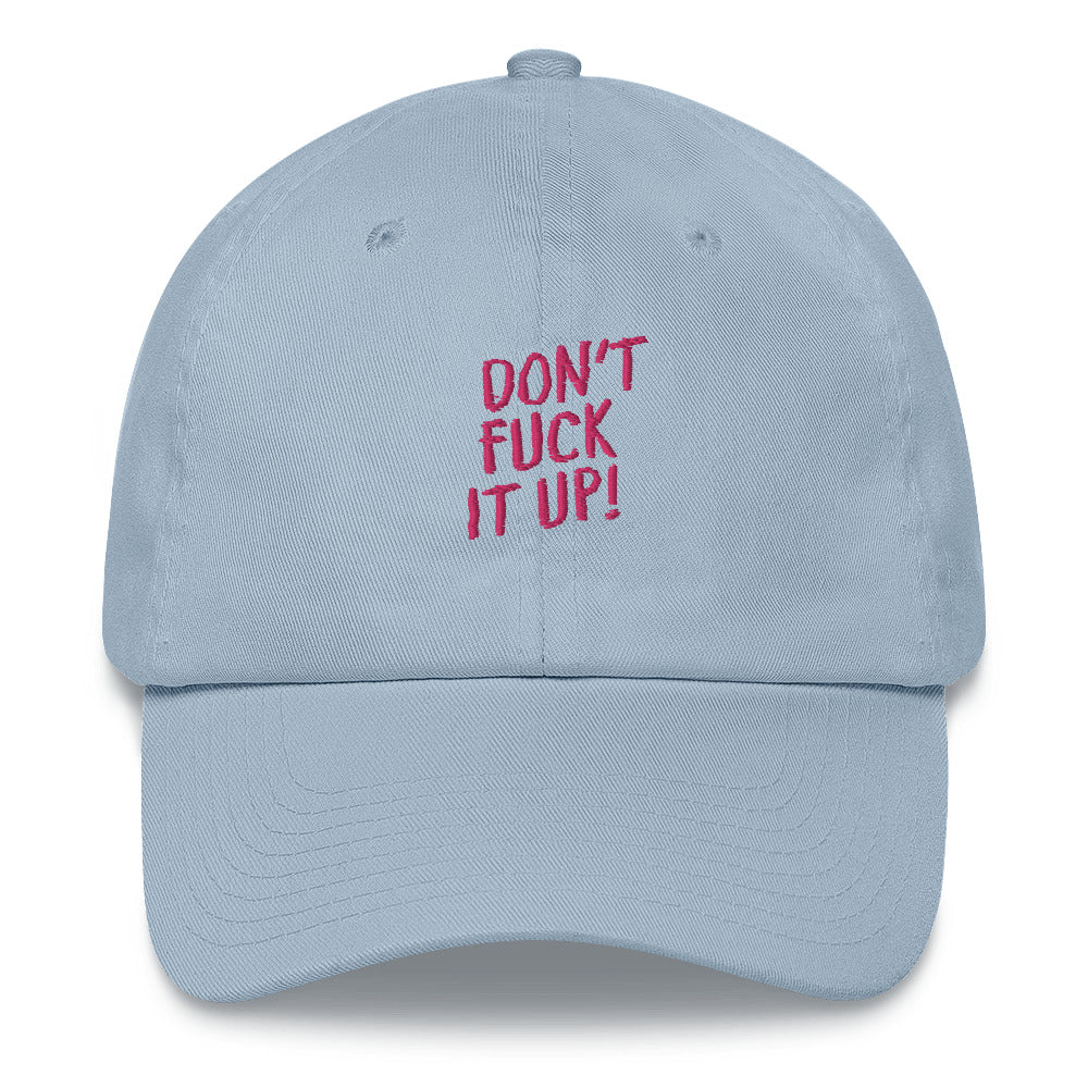 Light Blue Don't Fuck It Up! Cap by Queer In The World Originals sold by Queer In The World: The Shop - LGBT Merch Fashion