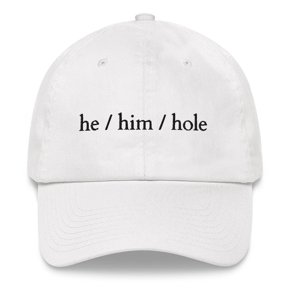 White He / Him / Hole Cap by Queer In The World Originals sold by Queer In The World: The Shop - LGBT Merch Fashion