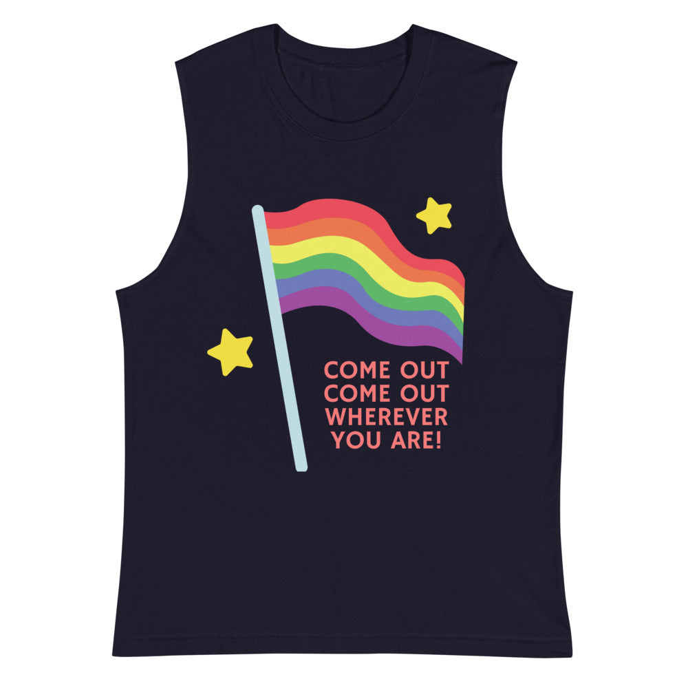 Navy muscle tank top with a rainbow flag and “COME OUT COME OUT WHEREVER YOU ARE!”