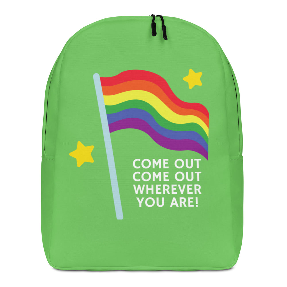 Front-facing green backpack with a rainbow flag, stars, and “COME OUT COME OUT WHEREVER YOU ARE!”