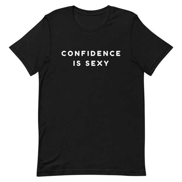 Black T-shirt with white “CONFIDENCE IS SEXY” text across the chest