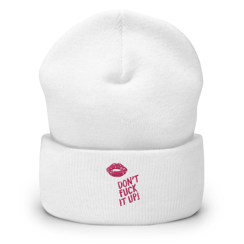 White Don't Fuck It Up! Cuffed Beanie by Queer In The World Originals sold by Queer In The World: The Shop - LGBT Merch Fashion