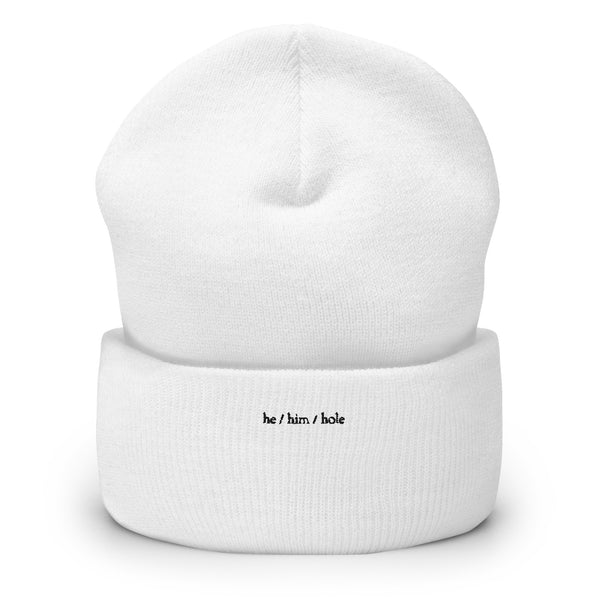 White He / Him / Hole Cuffed Beanie by Queer In The World Originals sold by Queer In The World: The Shop - LGBT Merch Fashion