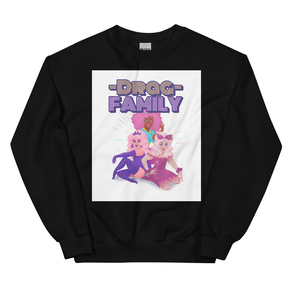 Black sweatshirt with “DRAG FAMILY” lettering and three illustrated drag performers