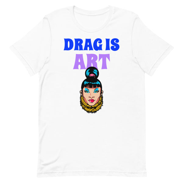 White T-shirt with “DRAG IS ART” text and colorful drag queen portrait graphic
