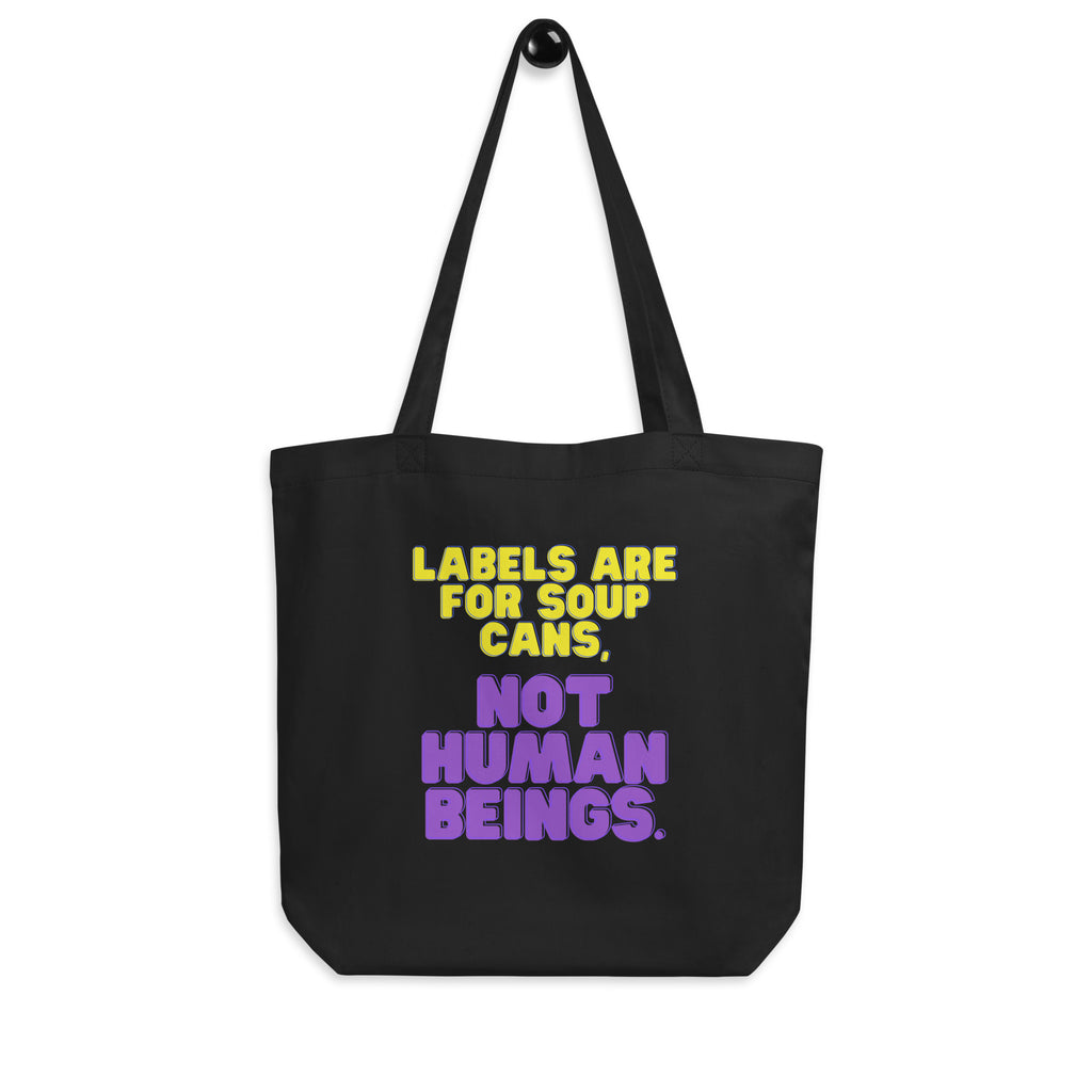 Black Labels Are For Soup Cans Eco Tote Bag by Queer In The World Originals sold by Queer In The World: The Shop - LGBT Merch Fashion