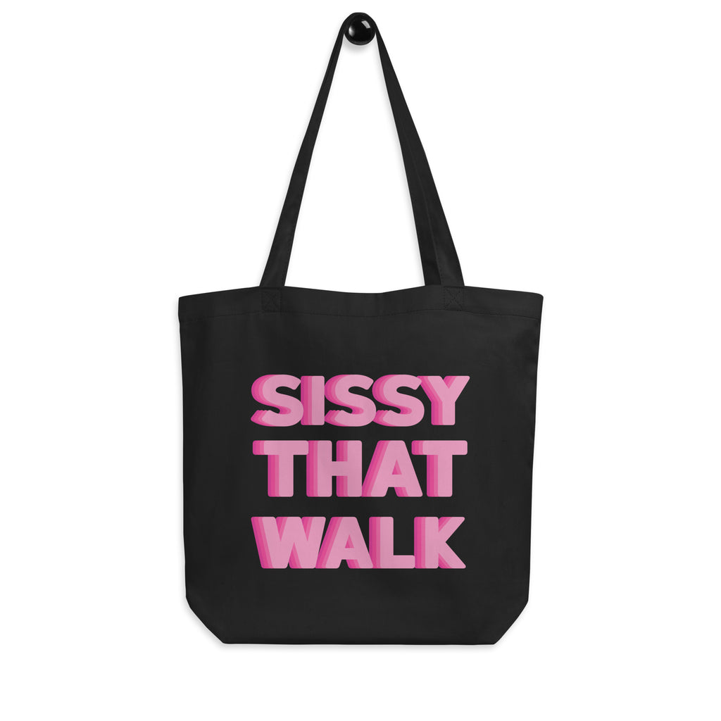 Black Sissy That Walk Eco Tote Bag by Queer In The World Originals sold by Queer In The World: The Shop - LGBT Merch Fashion