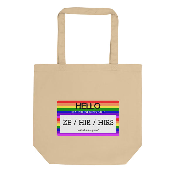  Hello My Pronouns Are Ze / Hir / Hirs Eco Tote Bag by Queer In The World Originals sold by Queer In The World: The Shop - LGBT Merch Fashion