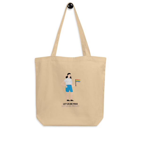  Let Us Be Free Let Us Be Proud Eco Tote Bag by Queer In The World Originals sold by Queer In The World: The Shop - LGBT Merch Fashion