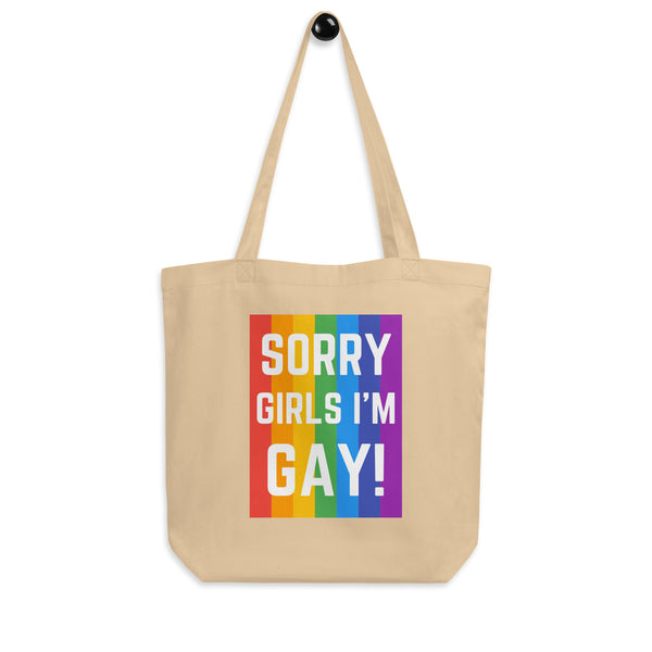 Oyster Sorry Girls I'm Gay! Eco Tote Bag by Queer In The World Originals sold by Queer In The World: The Shop - LGBT Merch Fashion