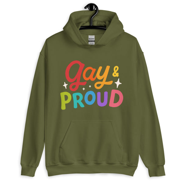 Front view of an olive-green hoodie reading “Gay & Proud” in colorful letters