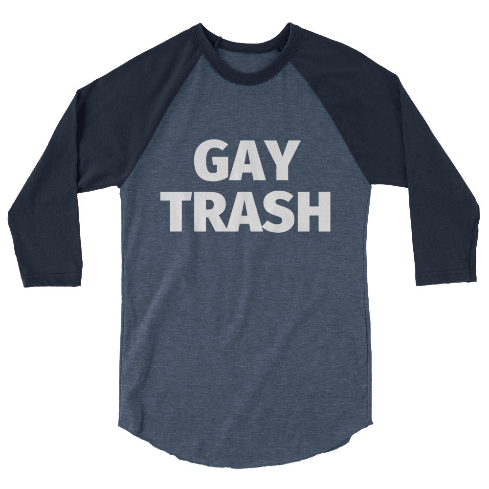 Front view of a navy and blue raglan shirt reading “GAY TRASH”