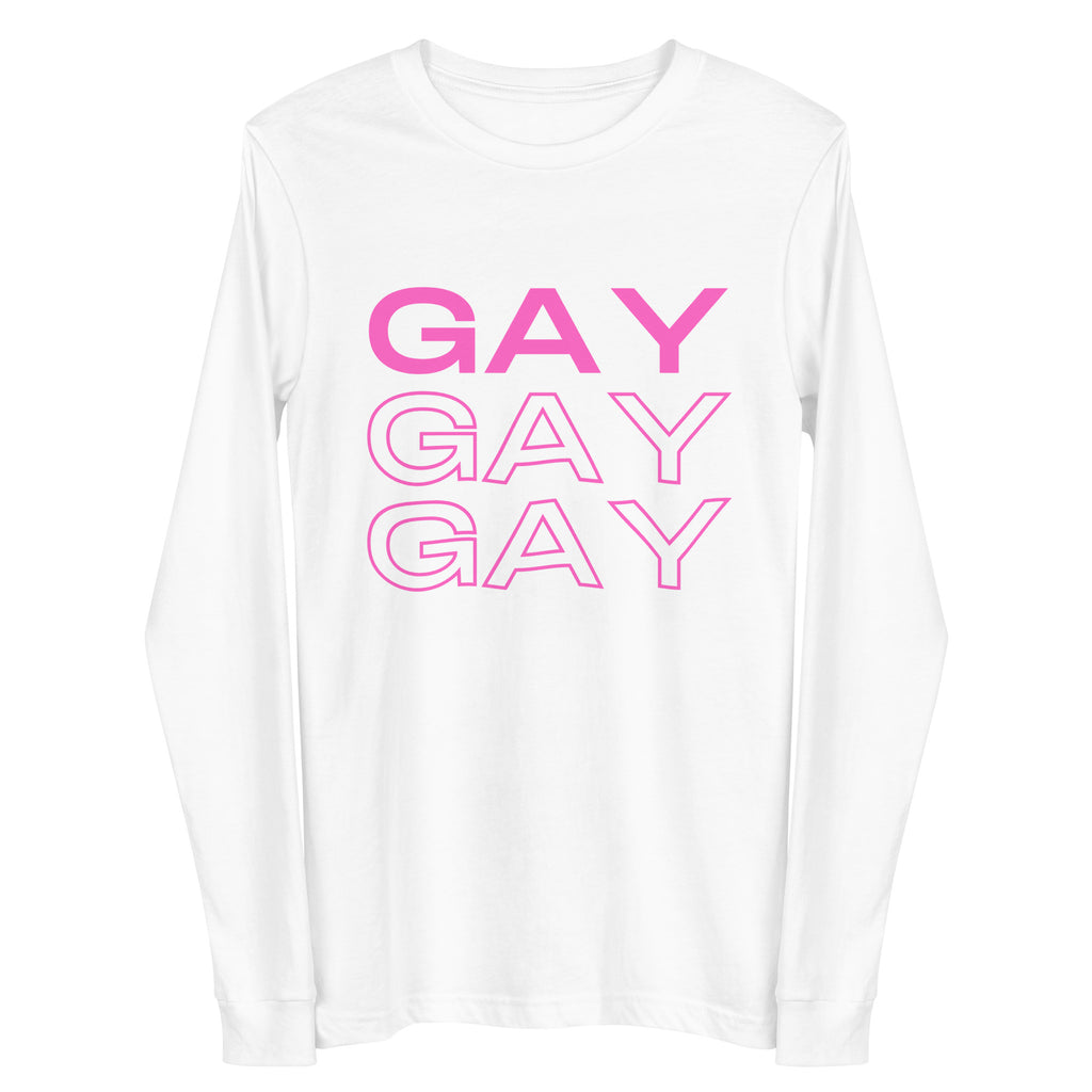Front view of a white long-sleeve shirt reading “GAY” three times in pink