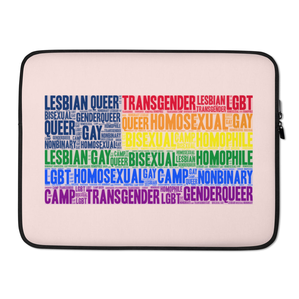 Front view of a pink laptop sleeve with black trim and multicolored LGBTQ+ word collage