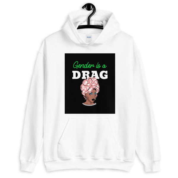 White hoodie with “Gender is a DRAG” text and pink-haired drag queen graphic